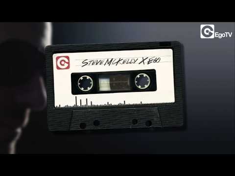 Ego Mixtape - Guest: Steve McKelly