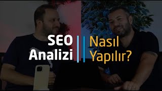 SEO Analizi Nasıl Yapılır?