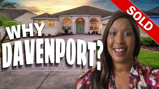 Why Davenport? Find out Why people  are buying home in Davenport, Florida