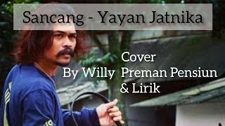 Download lagu Sancang - Yayan Jatnika | Musik Sancang Cover & Lirik Willy Pp Feat 3 Pemuda Berbahaya mp3 Download lagu Sancang - Yayan Jatnika | Musik Sancang Cover & Lirik Willy Pp Feat 3 Pemuda Berbahaya mp3