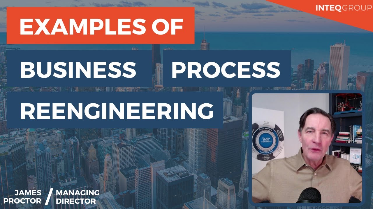 Examples of Business Process Reengineering (BPR)