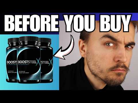 🔥BOOST STEEL X MALE ENHANCEMENT ADVANCED FORMULA - IT IS WORTH IT? HONEST REVIEW!