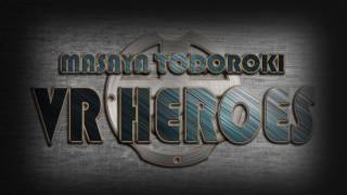 VR Heroes (HTC Vive) Teaser Trailer