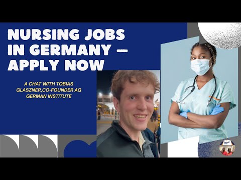 HOW TO GET A NURSING JOB IN GERMANY AS A KENYAN ||  EXPERT TALK WITH TOBIAS GLASZNER