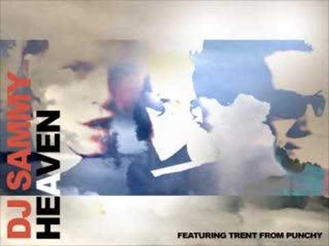 DJ Sammy Feat. Trent From Punchy - HEAVEN