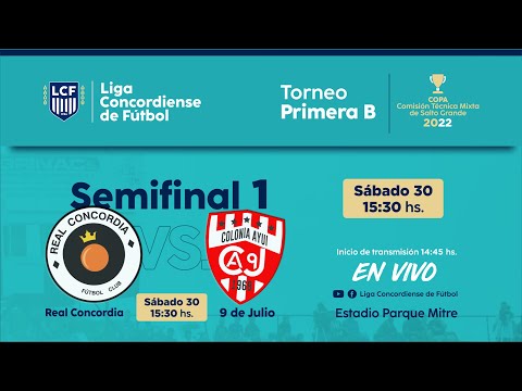 Primera División "B" 2022: Real Concordia vs. 9 de Julio · Semifinal 1