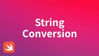 Swift Analysis - String Conversion