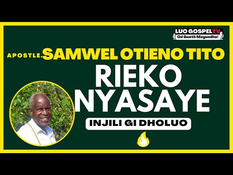 SAMWEL OTIENO TITO YALO | RIEKO NYASAYE  { Kisumu E Stage}