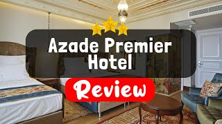 Azade Premier Hotel Istanbul Review - Should You Stay At This Hotel?
