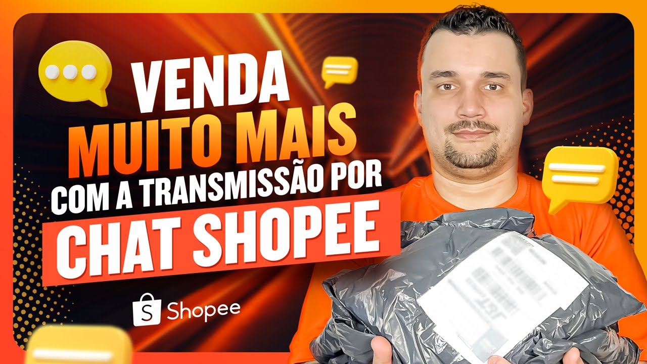 Venda Muito Mais Com a Transmissão por chat Shopee - Passo a Passo e Atualizado 2024