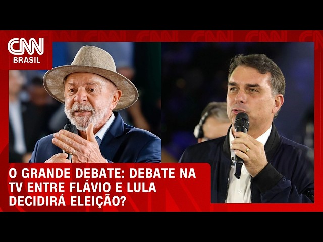 Flávio x Lula: Debate na TV vai definir eleição? | O GRANDE DEBATE