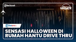 Halloween di Rumah Hantu Drive Thru