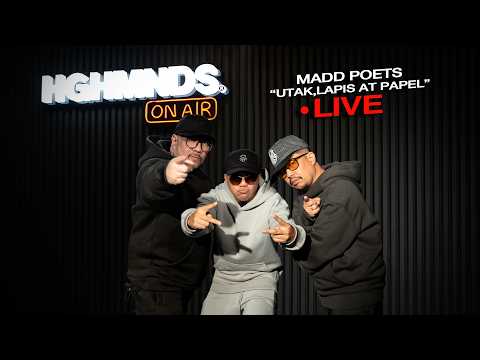Madd Poets | Utak, Lapis, at Papel (HGHMNDS On Air)
