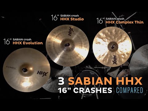 3 Sabian HHX 16" Crash Cymbals: Evolution; Studio; Complex Thin compared. 20" Medium Ride 14" Hi Hat