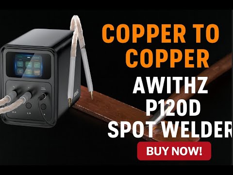 Welding 0.6mm Copper to Copper with AWithZ P120D Spot Welder + Special Flux Test!