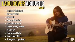 Download lagu 10 Lagu Nidji Acoustic Cover Terbaik | Laskar Pelangi, Hapus Aku | By Nayra mp3