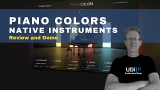 Video thumbnail for Native Instruments - Piano Colors - Review and Demo by UDi Audio