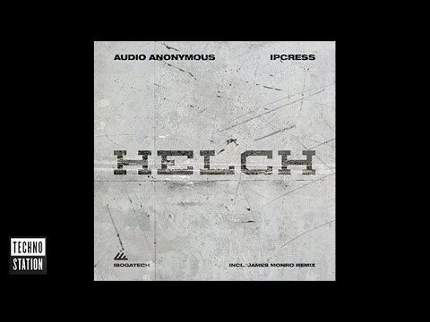 Audio Anonymous & Ipcress - Helch (James Monro Remix) | Techno Station