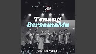 Download lagu Tenang BersamaMu mp3