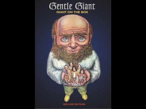 Gentle Giant: Giant On The Box