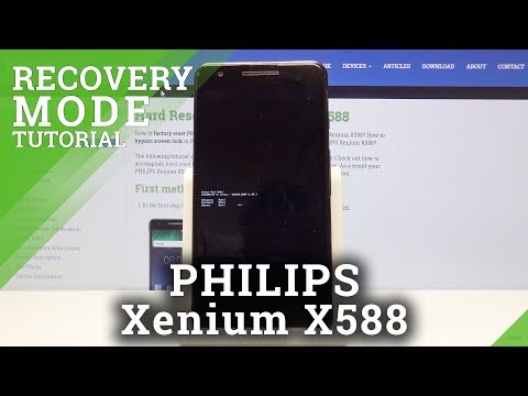 Recovery Mode PHILIPS Xenium X588 - How to Open & Use Philips Recovery