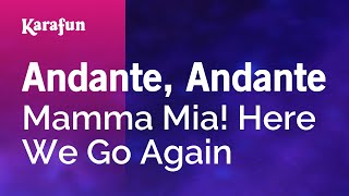 Andante, Andante - Mamma Mia! Here We Go Again | Karaoke Version | KaraFun