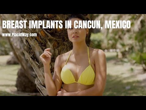 Breast Implants in Cancun, Mexico