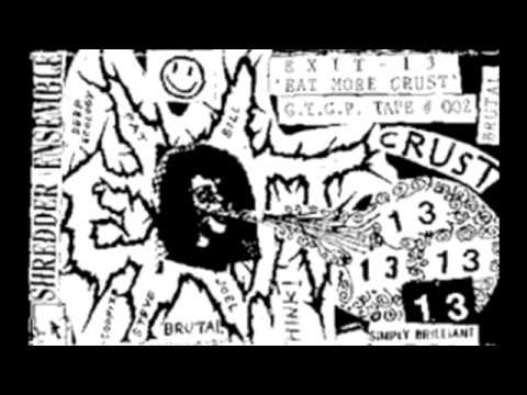 Exit-13 - Eat More Crust (Demo 1989)
