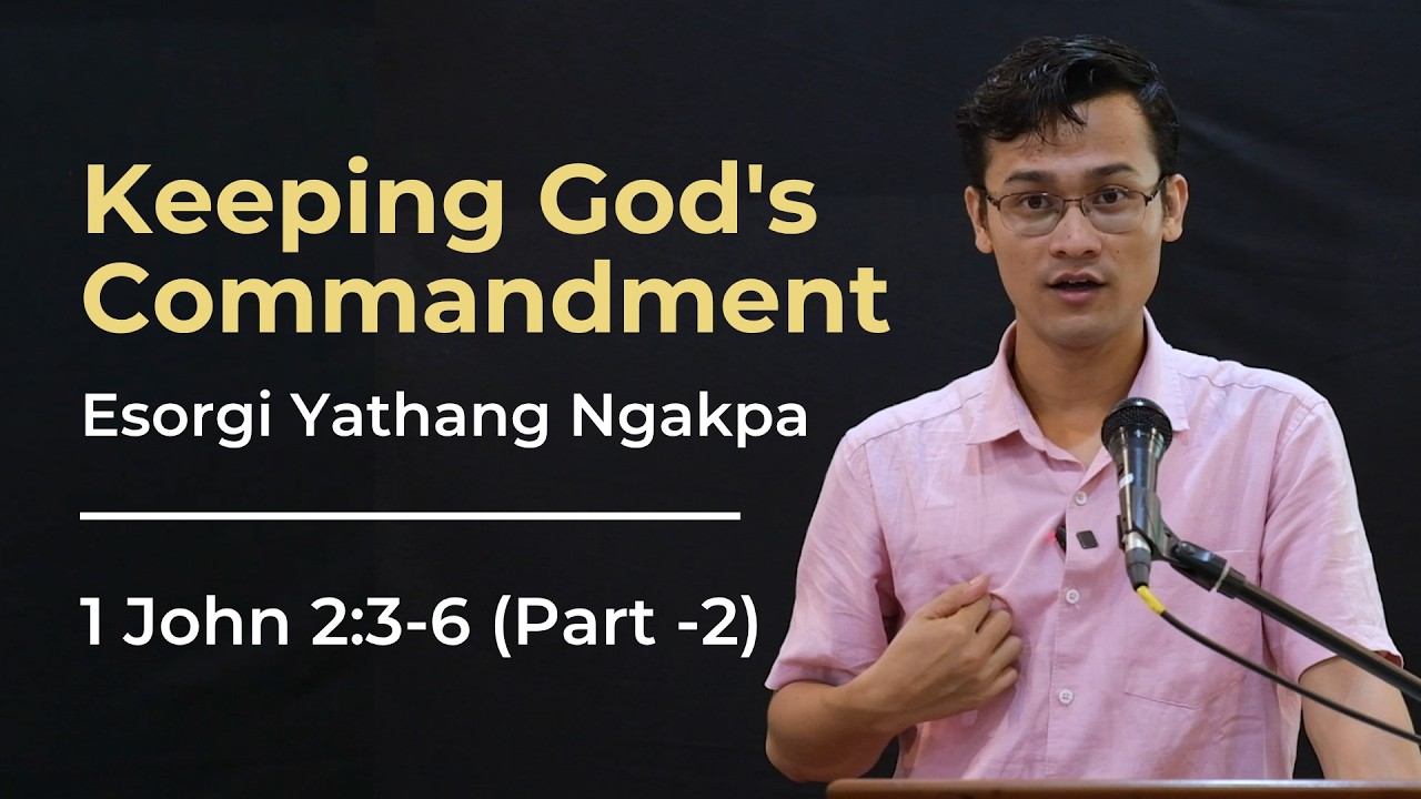 Keeping God’s Commandment (Part -2)