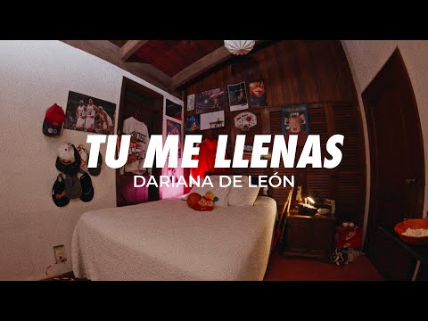 Dariana De León - Tu Me Llenas (Videoclip Oficial)