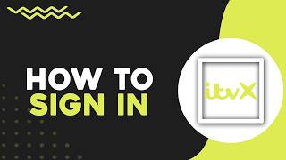 How To Sign In To ITVX (Quick Tutorial)