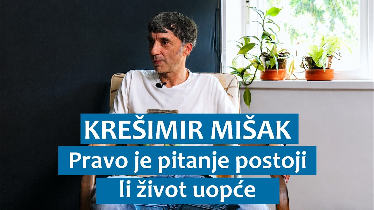 Krešimir Mišak: Pravo je pitanje postoji li život uopće