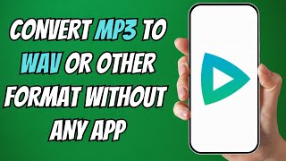 How to Convert MP3 to WAV or Any Audio Format for Free | Convert MP3