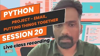 Python | Project - Email, connecting dots | session 20