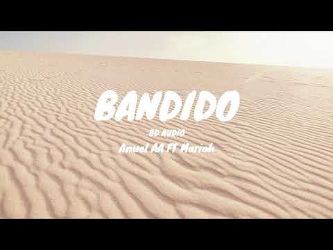 Anuel AA, Mariah - Bandido (Audio 8D)