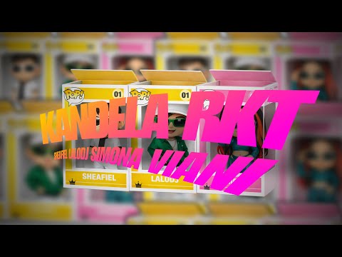 KANDELA RKT - LAALODJ, @sheafiel. @SimoVianiOfficial (Video Oficial)