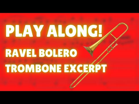 Play Along! Ravel: Bolero Trombone Excerpt - Orchestral Track WITHOUT TROMBONE