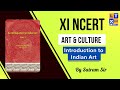 Class XI NCERT Introduction To Indian Art Prehistoric Rock Paintings Art And Culture