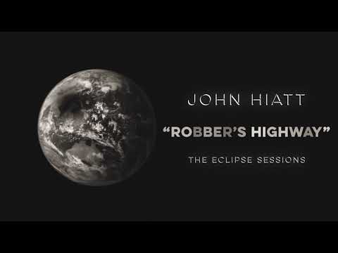 John Hiatt - "Robber's Highway" [Audio Only]