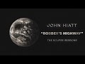 John Hiatt - "Robber's Highway" [Audio Only]