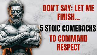 6 Smart Phrases That Stop People from Talking Over You | Stoicism | Stoic Wisdom