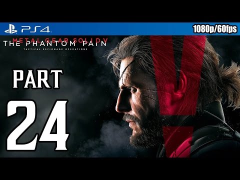 Metal Gear Solid 5: The Phantom Pain Walkthrough PART 24 (PS4) Gameplay @ 1080p (60fps) HD ✔