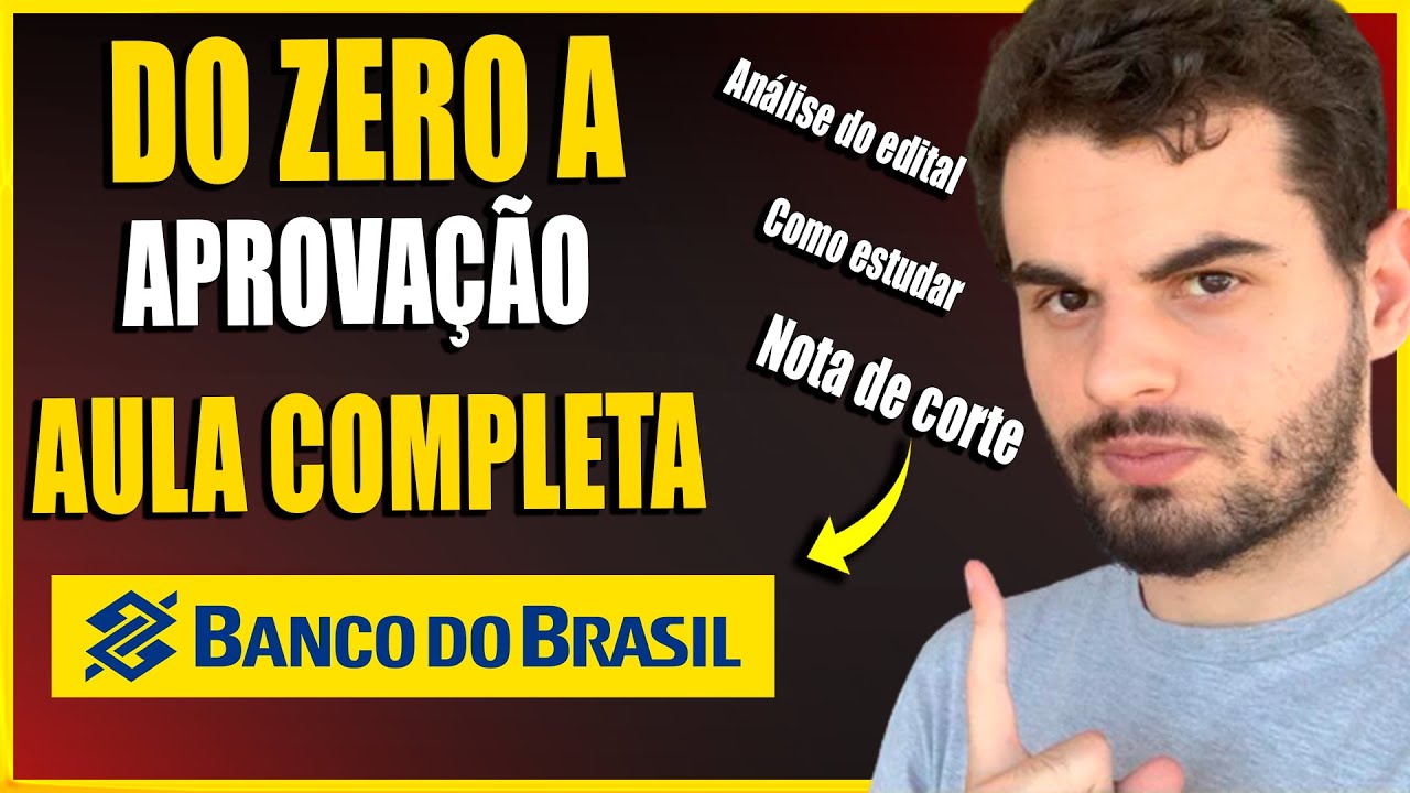 Banco do Brasil 2025 - COMPLETE GUIDE TO APPROVAL