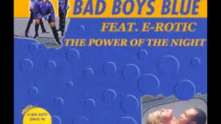 Bad Boys Blue  - The Power Of The Night(HD) mp3