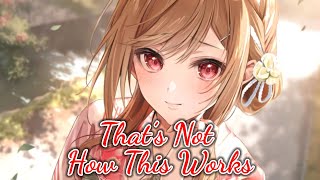 【Nightcore】Charlie Puth『That’s Not How This Works』Feat. Dan + Shay [Lyrics]