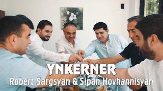 Robert Sargsyan & Sipan Hovhannisyan - Ynkerner (2026)