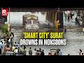 SURAT INFRASTRUCTURE FAILURE First Monsoon Rains Destroy Major Roads As Waterlogging Paralyzes City