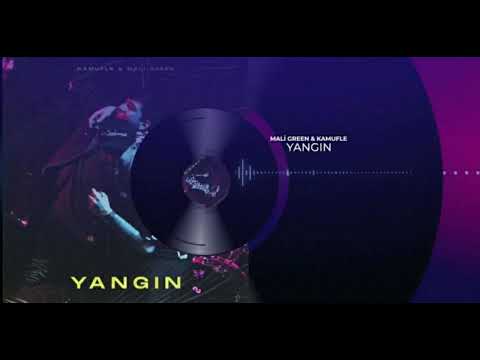 Kamufle & Mali Green YANGIN (Slowed)