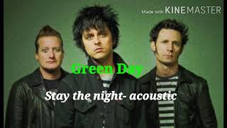 Green day - stay the night acoustic subtitulado español