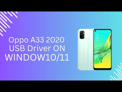 Oppo A33 2020 USB Driver on Windows 10/11 Free Download